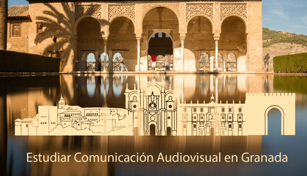 Estudiar Comunicación Audiovisual en Granada